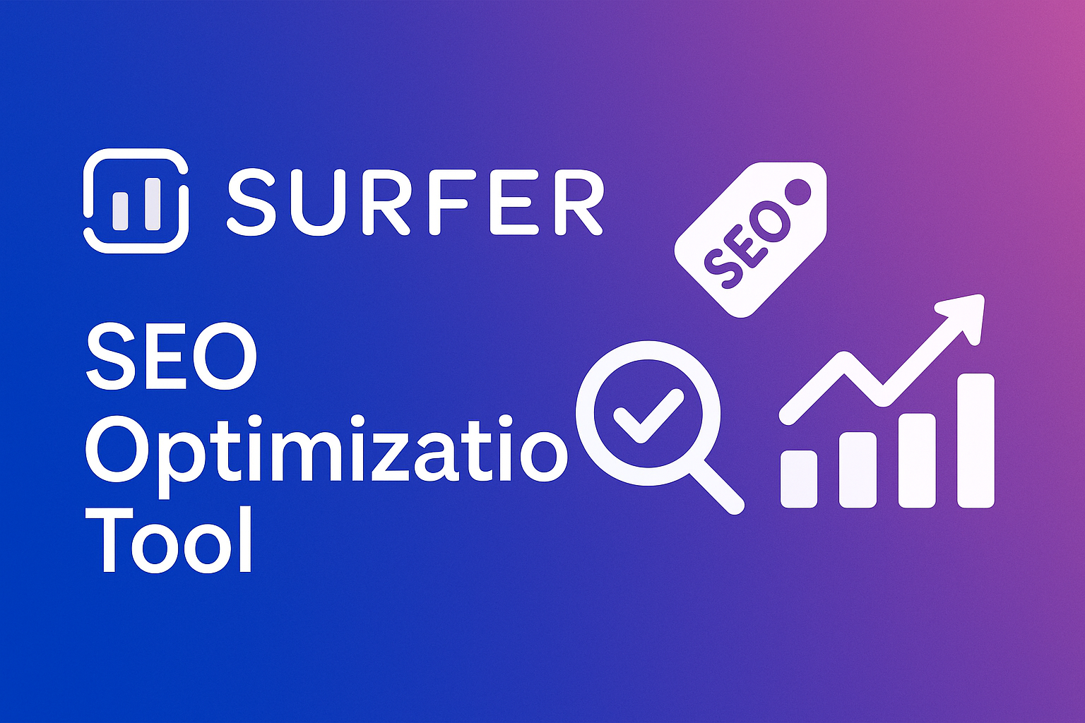 Surfer SEO 1 Surfer SEO Tool - Content Optimization, SERP Analysis, Grow Flow