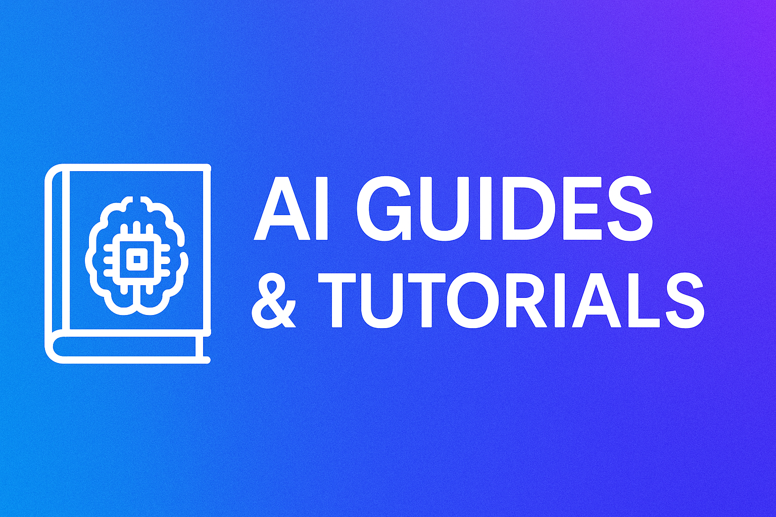 A digital graphic design banner features the title "AI GUIDES & TUTORIALS" on a blue-to-purple gradient background, with a white open book icon containing a microchip illustration on the left.